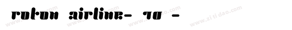 ProtonHairline-L70W字体转换