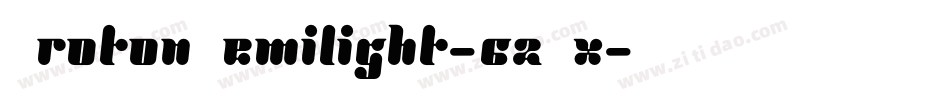 ProtonSemilight-62Dx字体转换