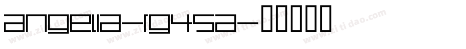 Angelia-rg45A字体转换