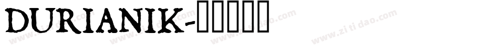 DURIANIK字体转换