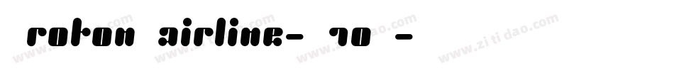 ProtonHairline-L70W字体转换