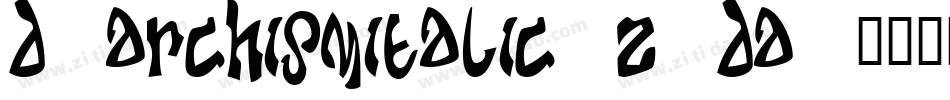 D3ArchismItalic-z8Da字体转换