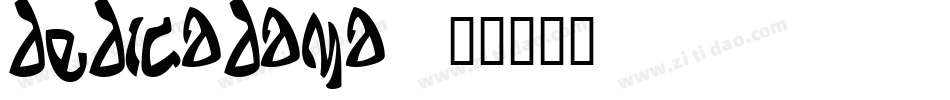 DedicaDaMa字体转换