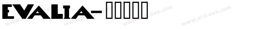 EVALIA字体转换