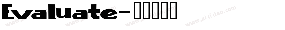 Evaluate字体转换
