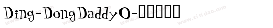 Ding-DongDaddyO字体转换