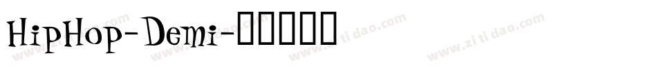 HipHop-Demi字体转换