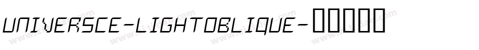 UniversCE-LightOblique字体转换