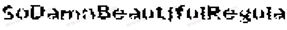 SoDamnBeautifulRegular-1vEg字体转换