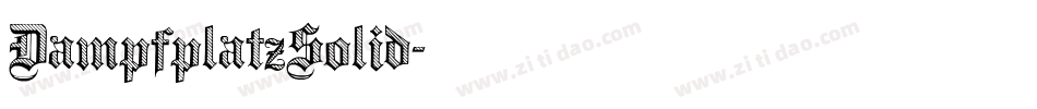 DampfplatzSolid字体转换