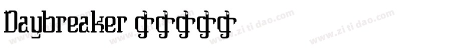 Daybreaker字体转换