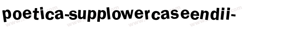Poetica-SuppLowercaseEndII字体转换