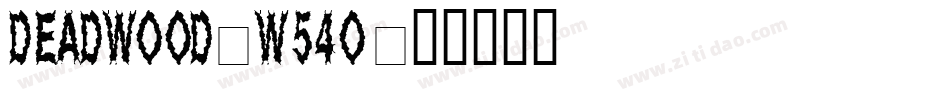 DeadWood-W54O字体转换