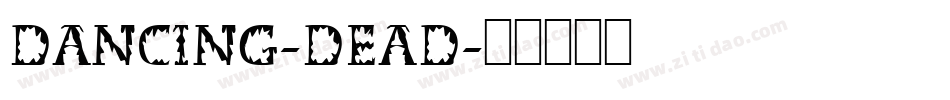 DANCING-DEAD字体转换