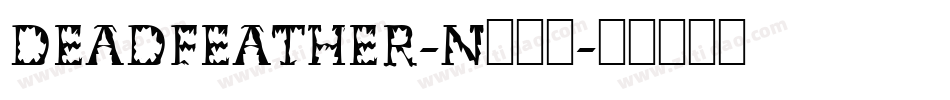 DeadFeather-n580字体转换