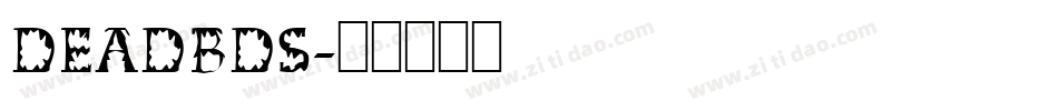 DeadbdS字体转换