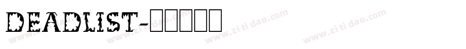 Deadlist字体转换
