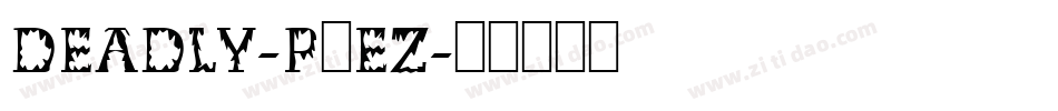Deadly-P1EZ字体转换