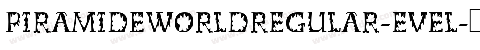 PiramideWorldRegular-evel字体转换