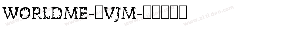 WorldMe-1VJM字体转换