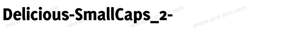 Delicious-SmallCaps_2字体转换