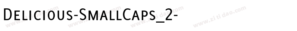 Delicious-SmallCaps_2字体转换