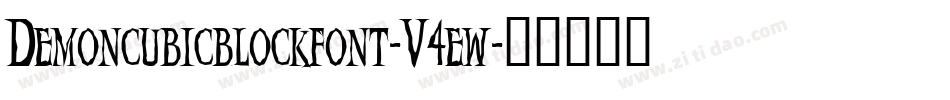 Demoncubicblockfont-V4ew字体转换