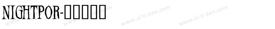 NIGHTPOR字体转换