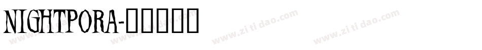 NIGHTPORA字体转换
