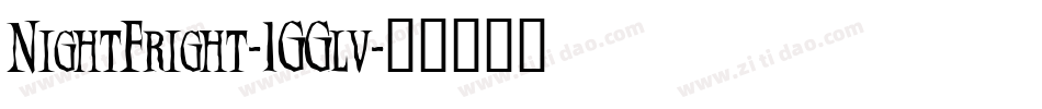 NightFright-1GGlv字体转换