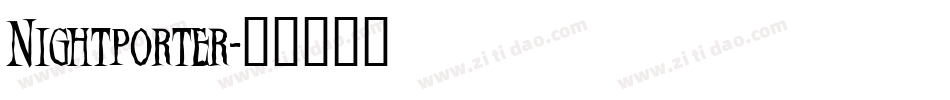 Nightporter字体转换