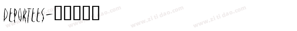 Deportees字体转换