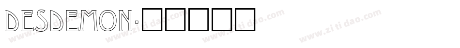 DESDEMON字体转换