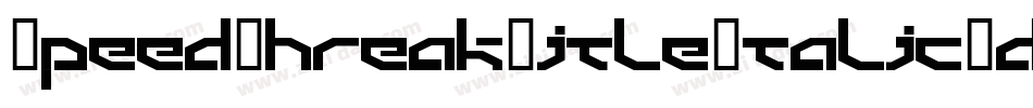 SpeedPhreakTitleItalic-d9r3K字体转换