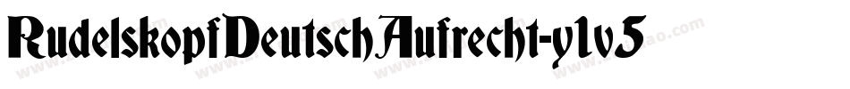 RudelskopfDeutschAufrecht-y1v5字体转换