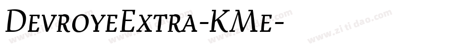 DevroyeExtra-KMe字体转换