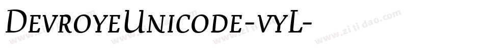 DevroyeUnicode-vyL字体转换