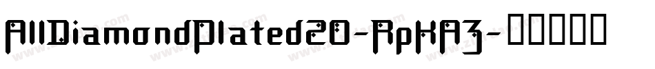 AllDiamondPlated20-RpKA3字体转换