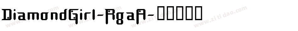 DiamondGirl-RgaA字体转换