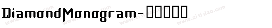 DiamondMonogram字体转换