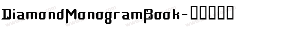 DiamondMonogramBook字体转换