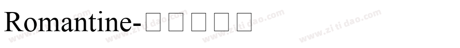 Romantine字体转换
