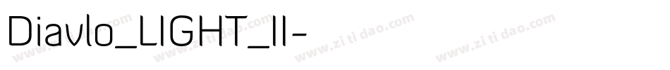 Diavlo_LIGHT_II字体转换