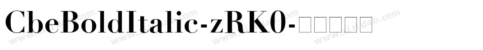 CbeBoldItalic-zRK0字体转换