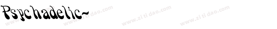 Psychadelic字体转换