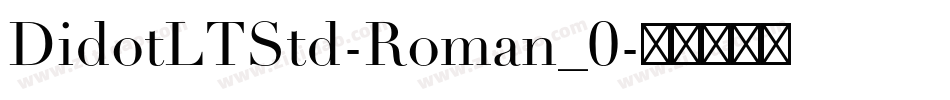 DidotLTStd-Roman_0字体转换