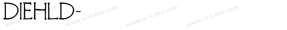 DIEHLD字体转换
