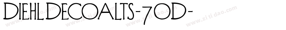 DiehlDecoAlts-7oD字体转换 DiehlDecoAlts-7oD字体转换