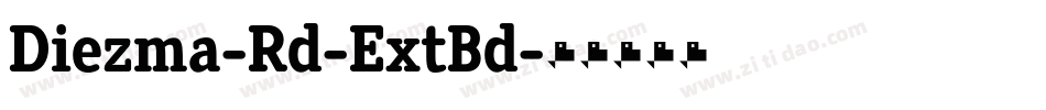 Diezma-Rd-ExtBd字体转换