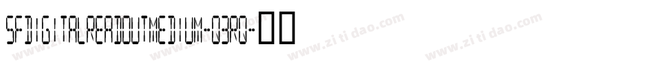 SfDigitalReadoutMedium-q3rq字体转换